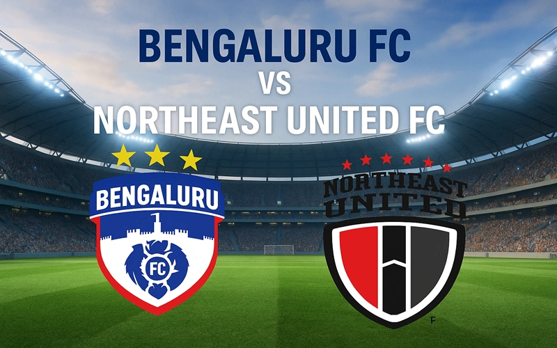 Bengaluru FC vs NorthEast United FC Lineups