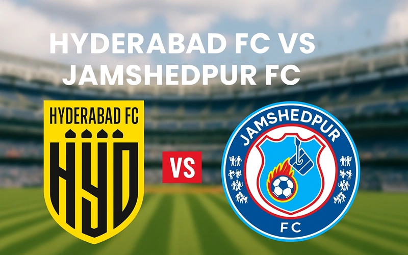 Hyderabad FC vs Jamshedpur FC Lineups