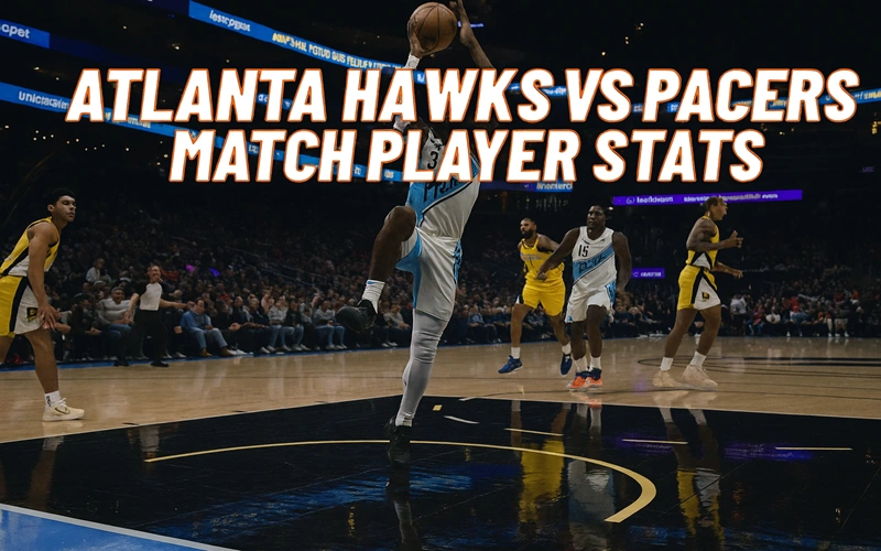 atlanta hawks vs pacers match player stats